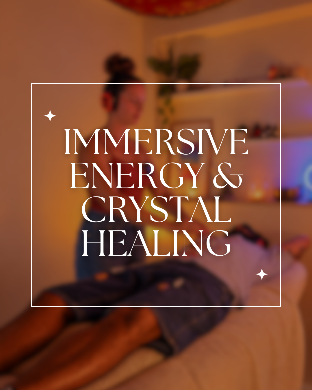 Immersive Energy & Crystal Healing